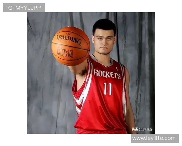 玩乐哥姚明带你领略篮球魅力与生活乐趣的完美结合